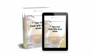 7 tips gratis voor meer grip op je leven en balans